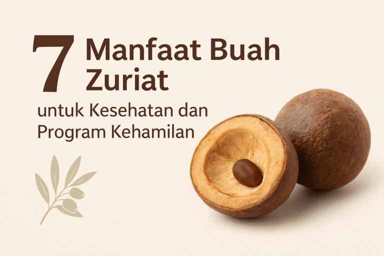 Buah Zuriat Asli Kaya Manfaat untuk Program Hamil